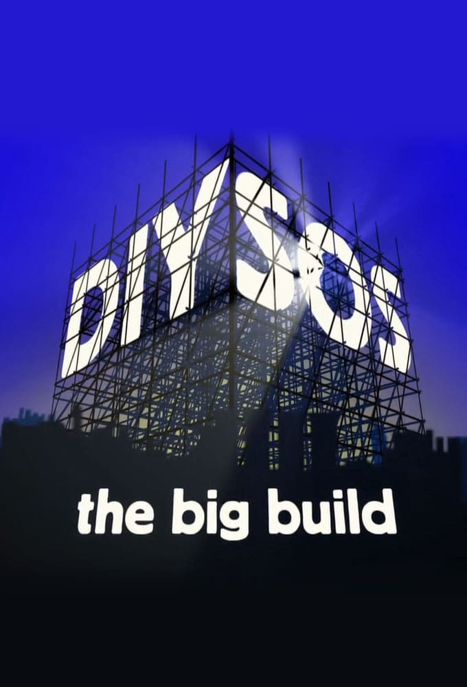 Caption card for the TV program on BBC One, DIY SOS THE BIG BUILD